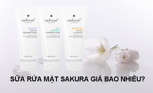 Sữa rửa mặt Sakura giá bao nhiêu? Sử dụng có tốt không? Sữa rửa mặt Sakura giá bao nhiêu? Sử dụng có tốt không?