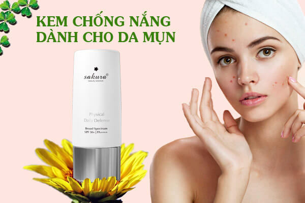 5 Tiêu Chí Chọn Kem Chống Nắng Dành Cho Da Mụn 5 Tiêu Chí Chọn Kem Chống Nắng Dành Cho Da Mụn